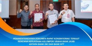 Tindak Lanjutì Keputusan   RUPS LB,  Bank NTT  Lakukan Dua Agenda Penting  Bersama  Bank DKI