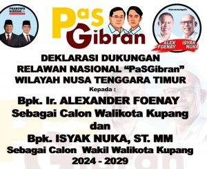 Ketua Tim Pemenangan Prabowo-Gibran Kota Kupang Siap Hadiri   Deklarasi  Relawan Nasional    Dukung Alex Funay – Isyak   Nuka Sebagai Calon Walikota   & Wakil Walikota Kupang