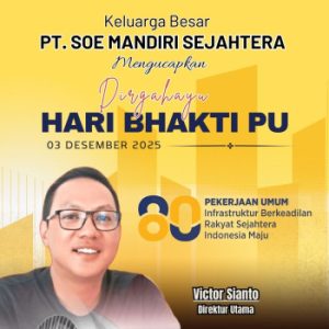 Direktur  PT.Soe Mandiri Sejahtera Ucapkan Selamat Hari Bakti PU, ke80.
