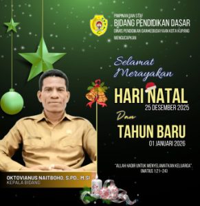 Kepala Bidang Pendidikan Dasar Kota Kupang Ucapkan Salam Damai Natal , Tahun Baru  2026 Penuh Berkat
