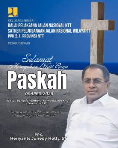 PPK 2.1.BPJN NTT  Ucapkan Selamat Hari Raya Paskah Bagi Umat Kristiani